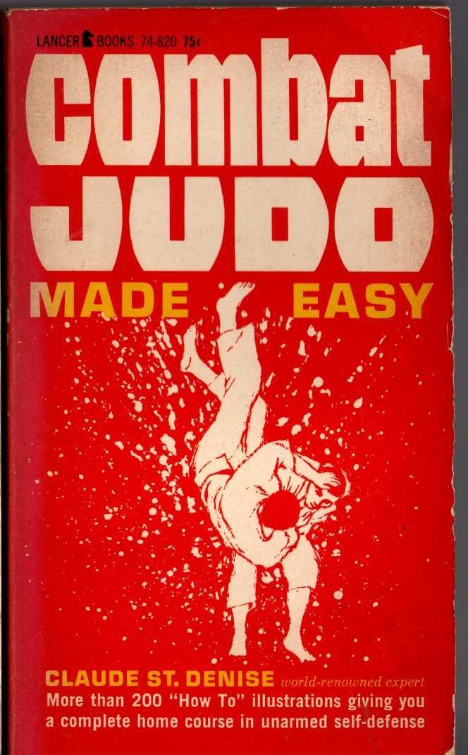 Claude St. Denis  COMBAT JUDO MADE EASY front book cover image