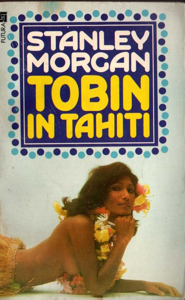 Stanley Morgan  TOBIN IN TAHITI front book cover image