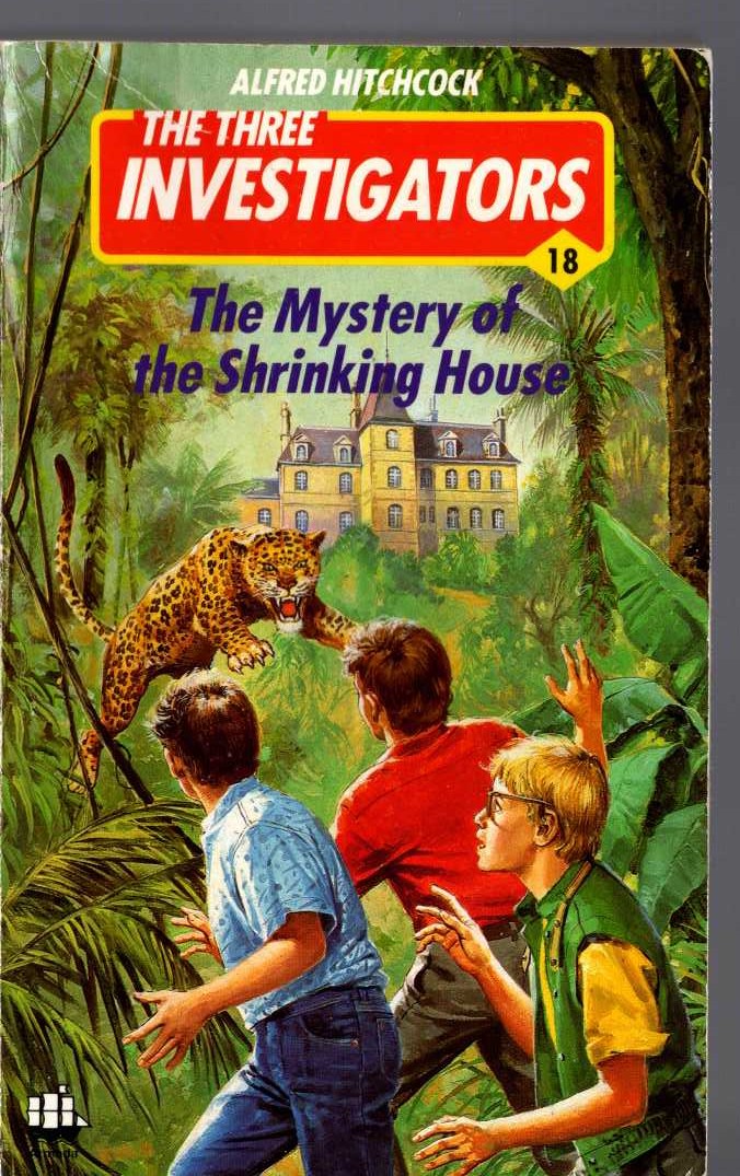 Alfred Hitchcock (introduces_The_Three_Investigators) THE MYSTERY OF THE SHRINKING HOUSE front book cover image