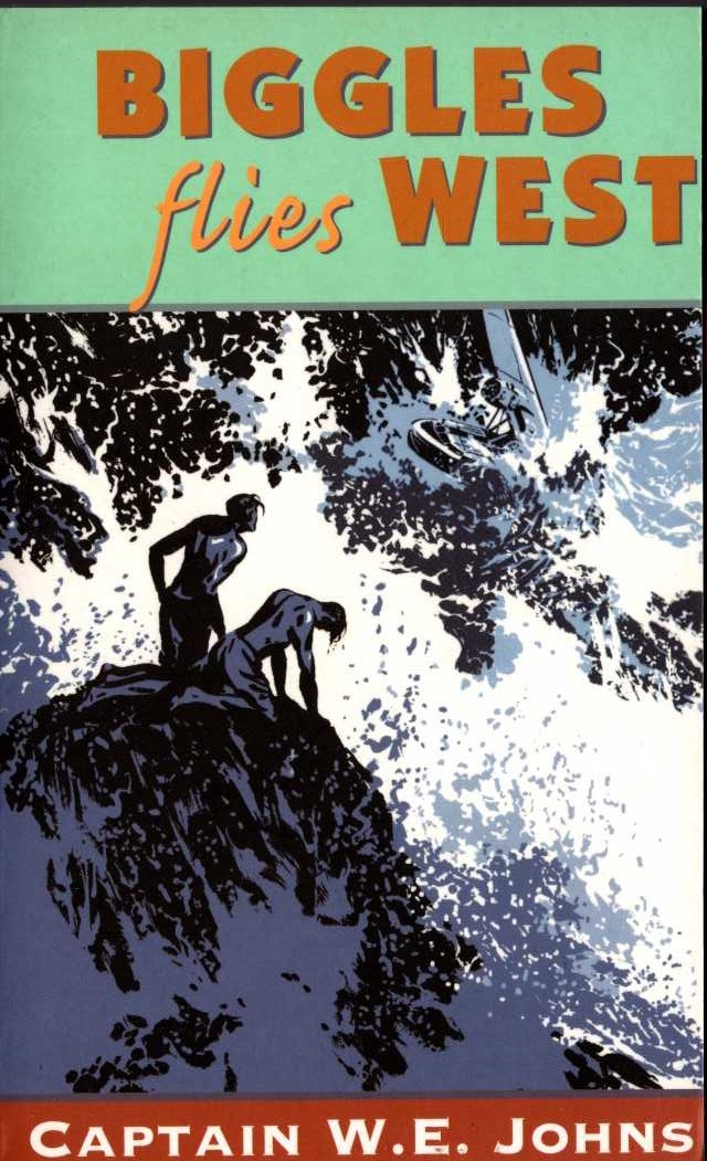 Captain W.E. Johns  BIGGLES FLIES WEST front book cover image
