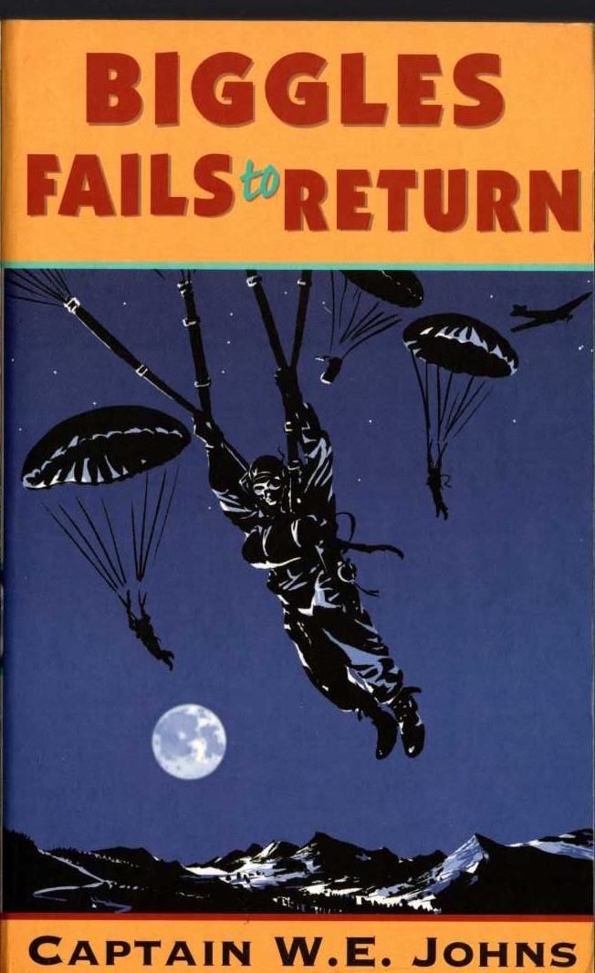 Captain W.E. Johns  BIGGLES FAILS TO RETURN front book cover image