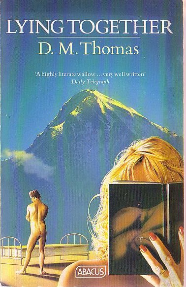 D.M. Thomas  LYING TOGETHER front book cover image