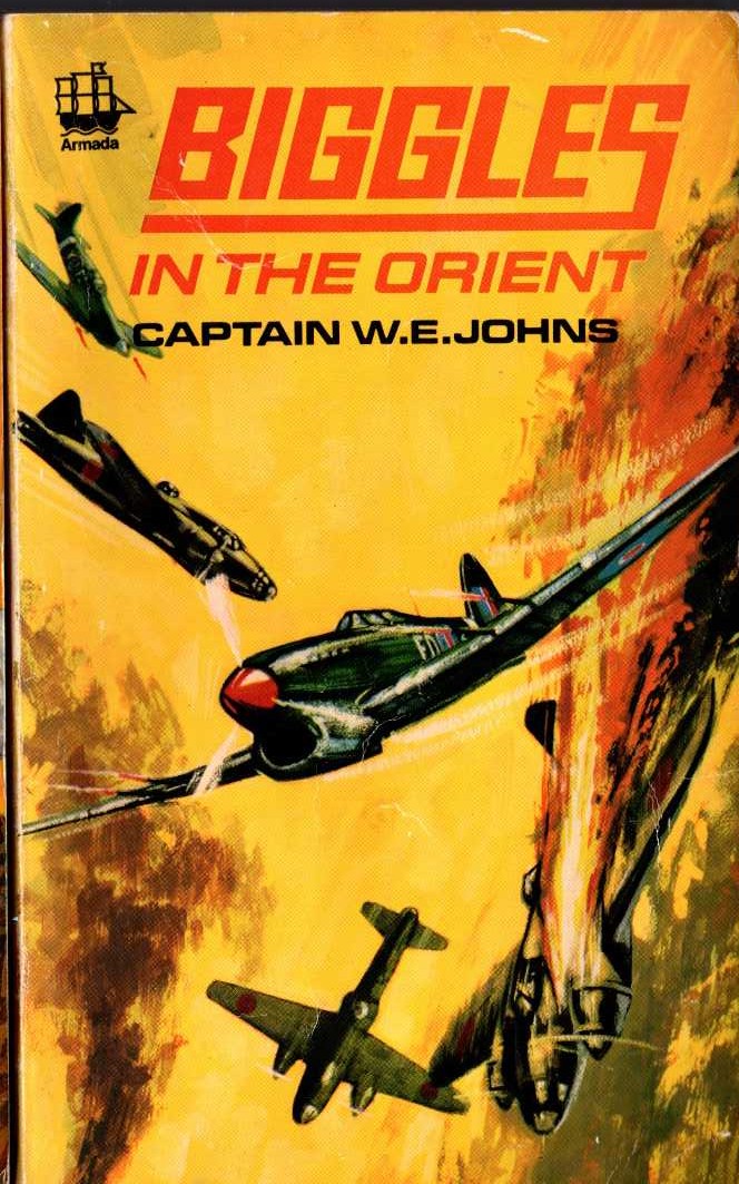 Captain W.E. Johns  BIGGLES IN THE ORIENT front book cover image