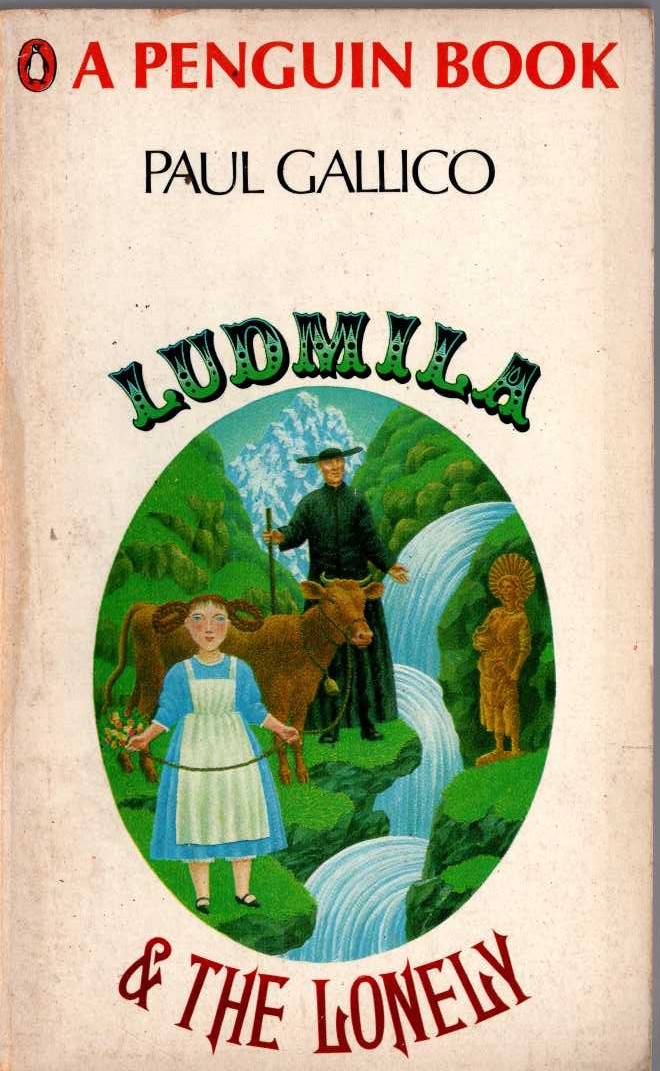 Paul Gallico  LUDMILA and THE LONELY front book cover image