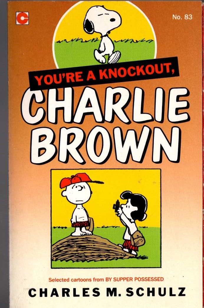 Charles M. Schulz  YOU'RE A KNOCKOUT, CHARLIE BROWN front book cover image