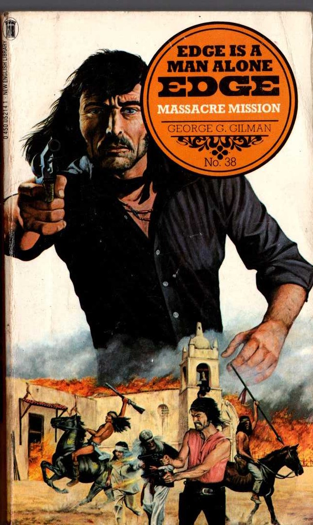 George G. Gilman  EDGE 38: MASSACRE MISSION front book cover image