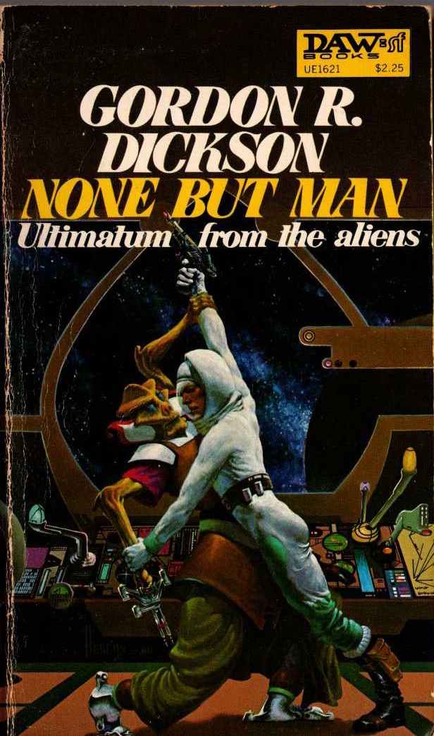 Gordon R. Dickson  NONE BUT MAN front book cover image
