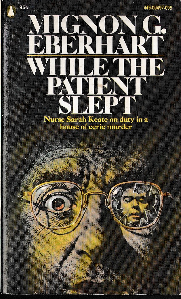 Mignon G. Eberhart  WHILE THE PATIENT SLEPT front book cover image