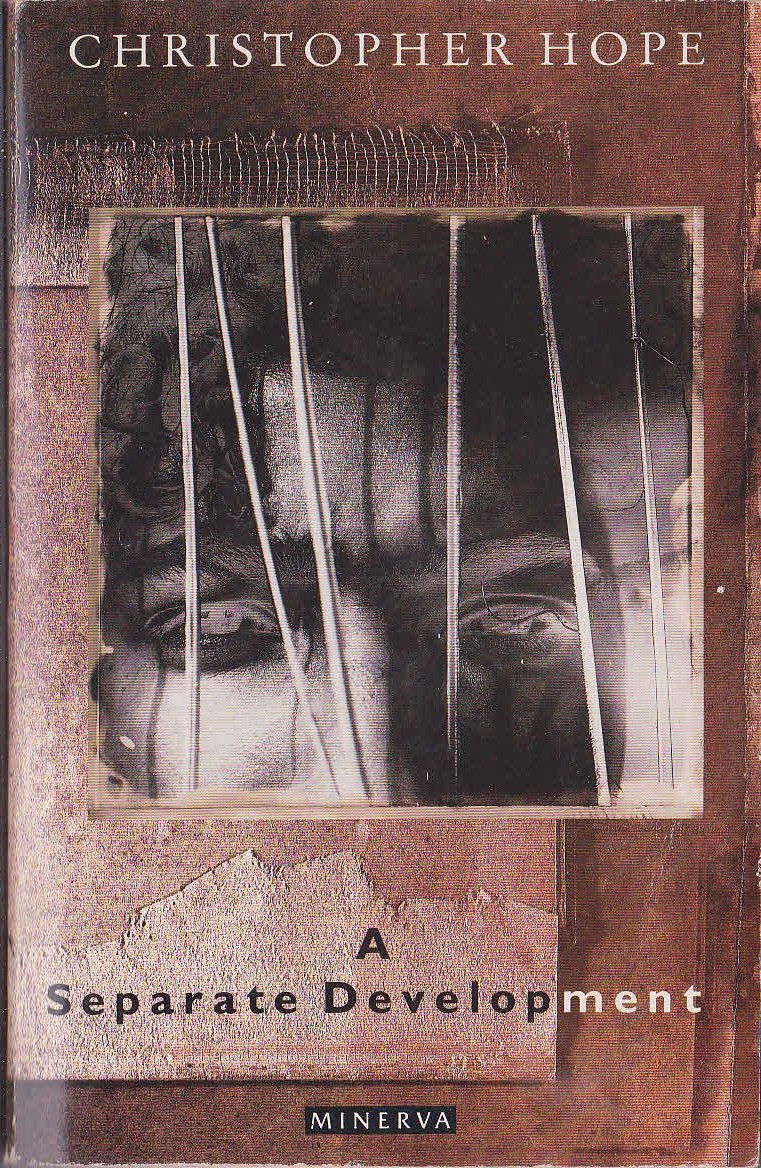 Christopher Hope  A SEPARATE DEVELOPMENT front book cover image