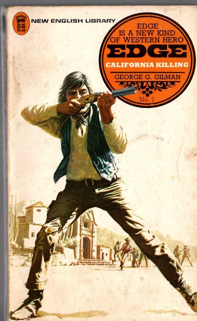 George G. Gilman  EDGE 7: CALIFORNIA KILLING front book cover image