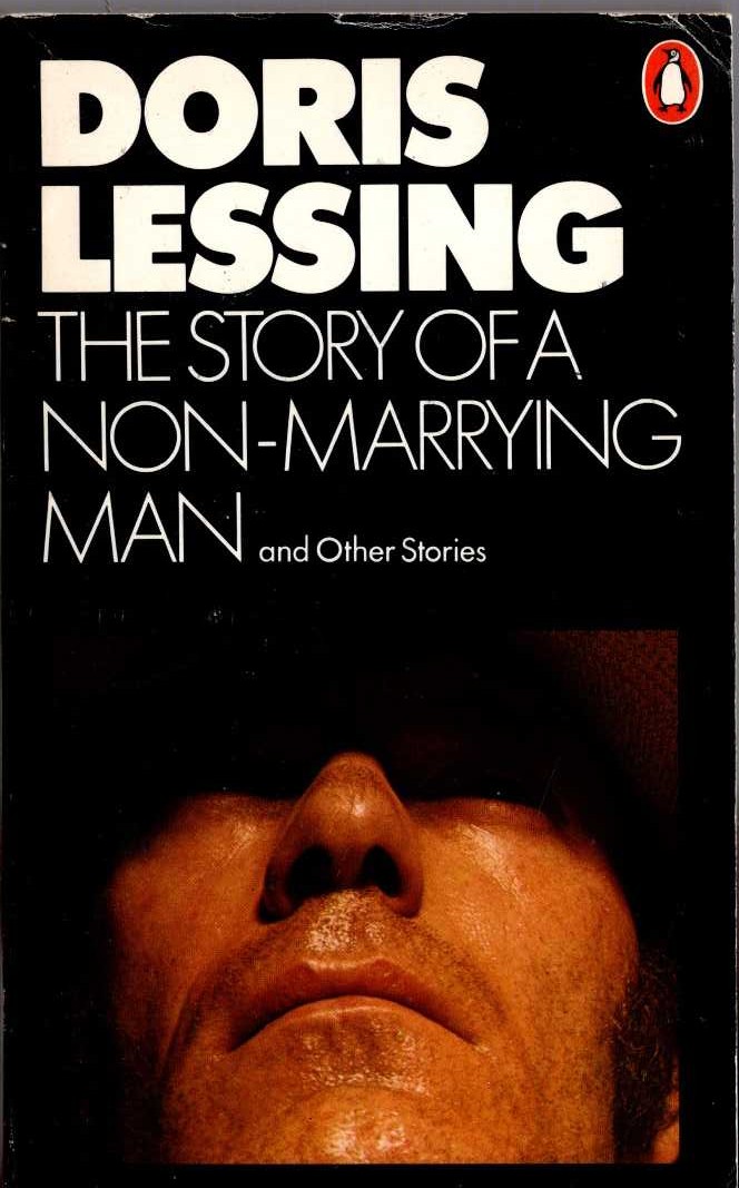 Doris Lessing  THE STORY OF A NON-MARRYING MAN and Other Stories front book cover image