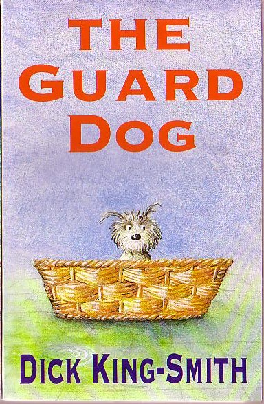 Dick King-Smith  THE GUARD DOG front book cover image