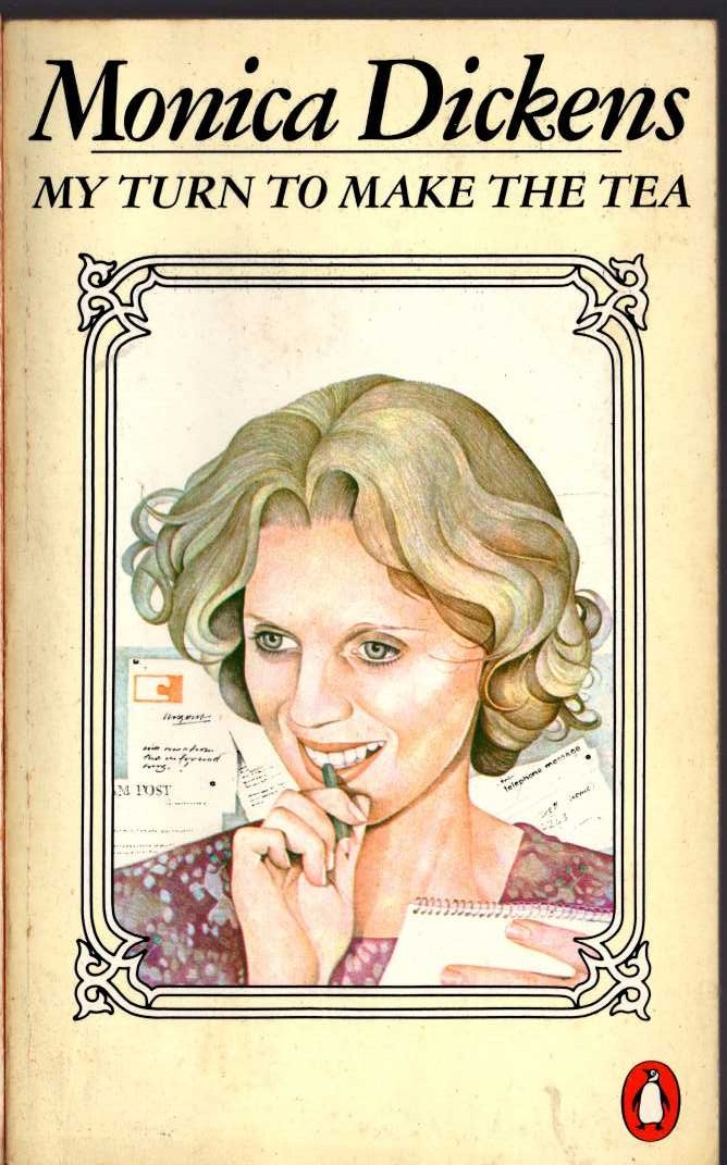 Monica Dickens  MY TURN TO MAKE THE TEA front book cover image