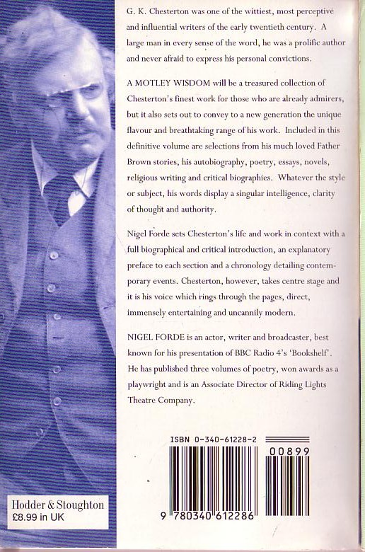 Nigel Forde (selects_and_introduces) A MOTLEY WISDOM. The Best of G.K.Chesterton magnified rear book cover image