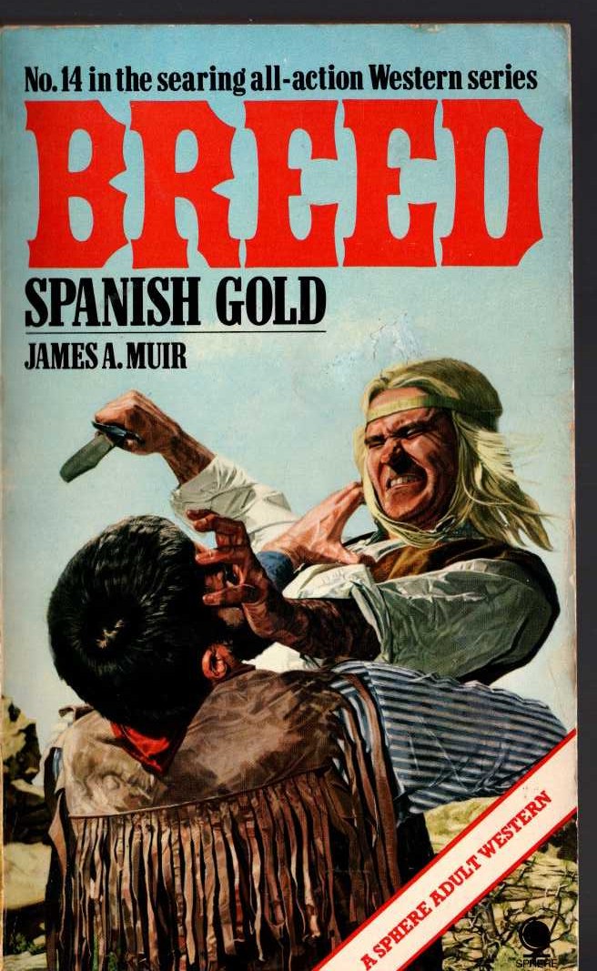 James A. Muir  BREED 14: SPANISH GOLD front book cover image