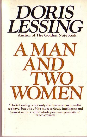 Doris Lessing  A MAN AND TWO WOMEN front book cover image