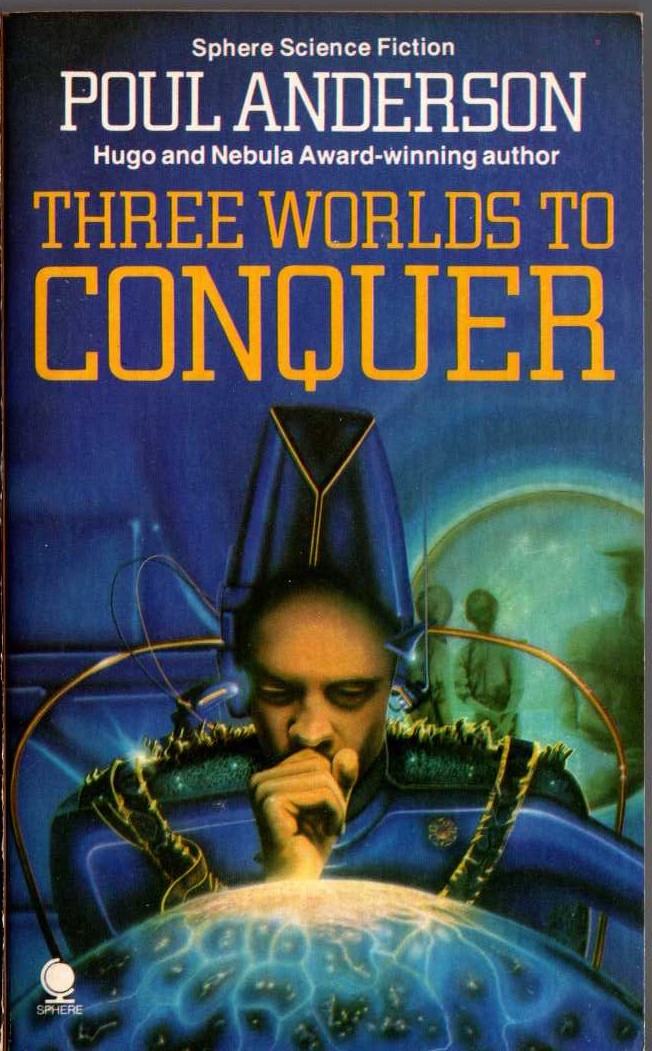 Poul Anderson  THREE WORLDS TO CONQUER front book cover image