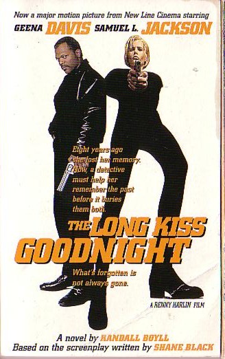 Randall Boyll  THE LONG KISS GOODNIGHT (Geena Davis & Samuel L.Jackson) front book cover image