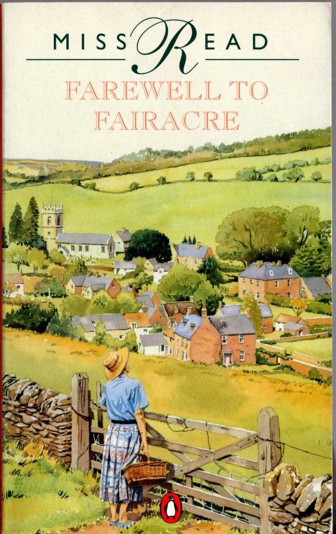 Miss Read  FAREWELL TO FAIRACRE front book cover image