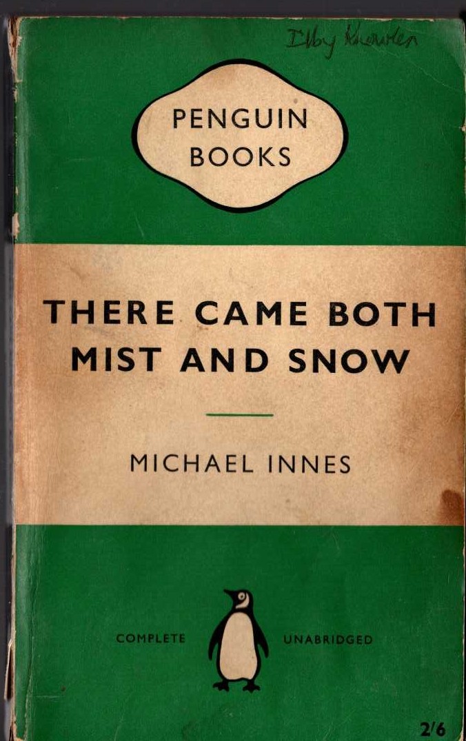 Michael Innes  THERE CAME BOTH MIST AND SNOW front book cover image