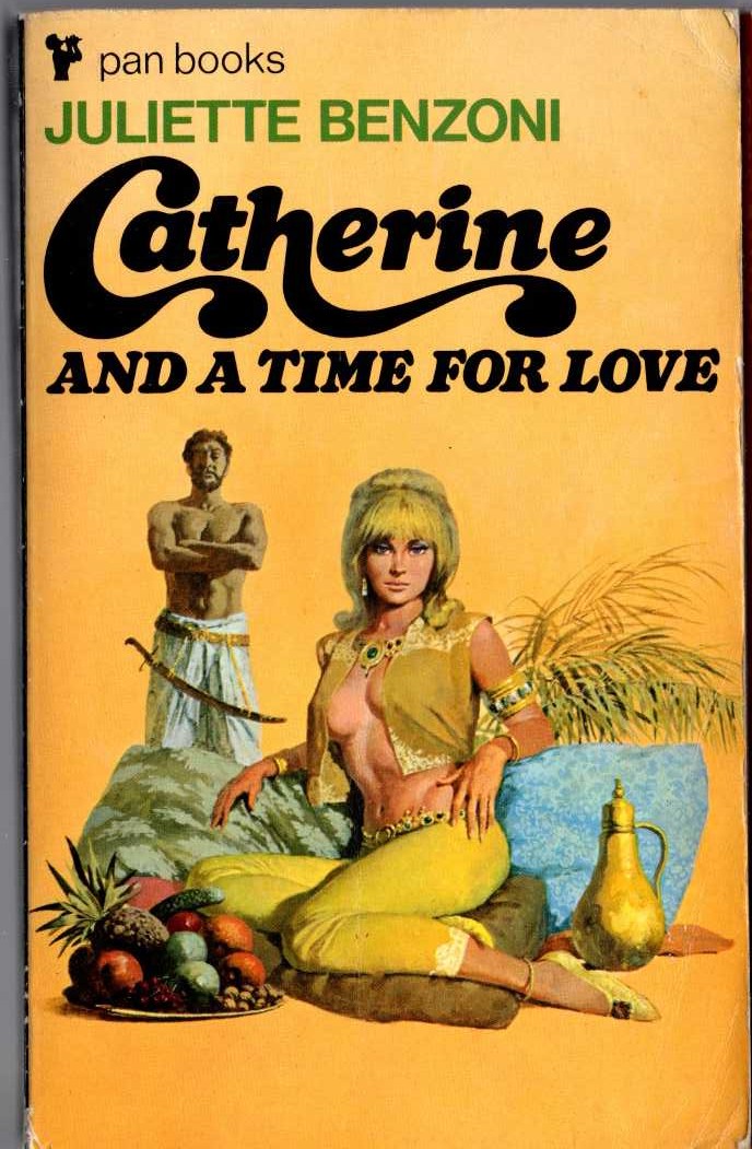 Juliette Benzoni  CATHERINE AND A TIME FOR LOVE front book cover image