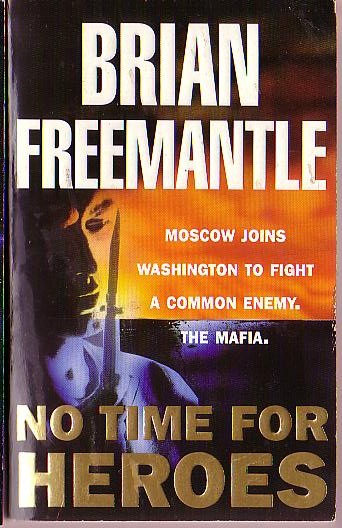 Brian Freemantle  NO TIME FOR HEROES front book cover image