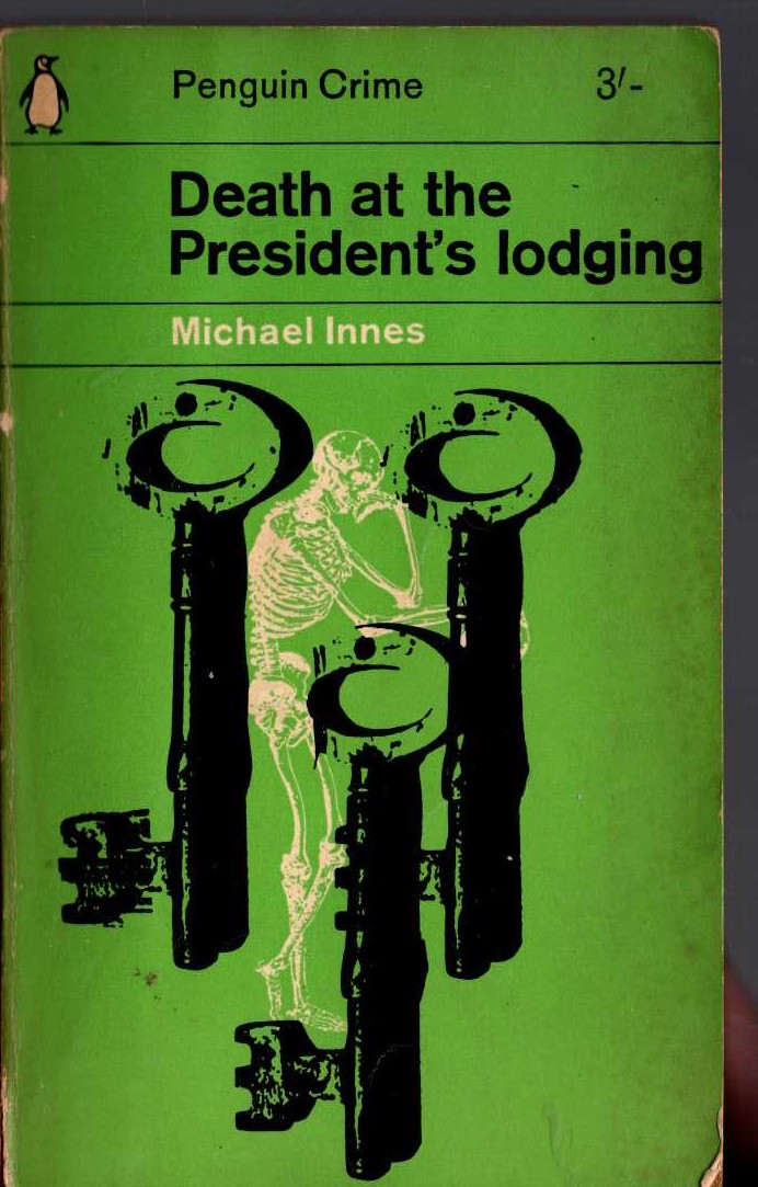 Michael Innes  DEATH AT THE PRESIDENT'S LODGING front book cover image