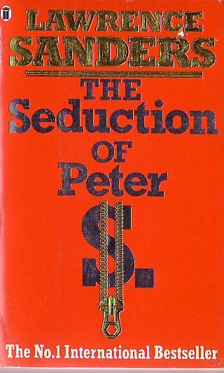 Lawrence Sanders  THE SEDUCTION OF PETER S. front book cover image