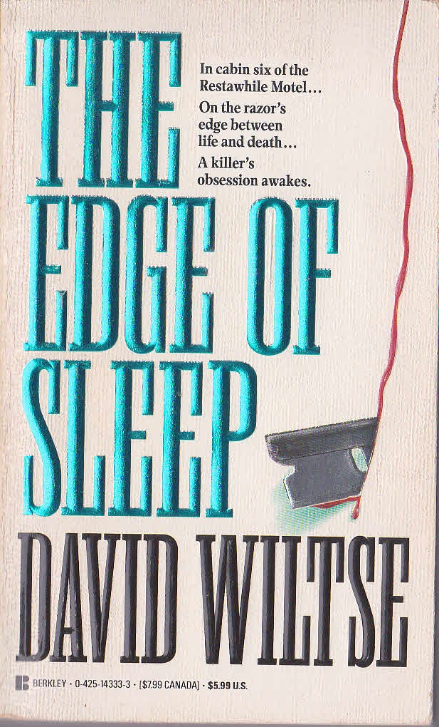 David Wiltse  THE EDGE OF SLEEP front book cover image