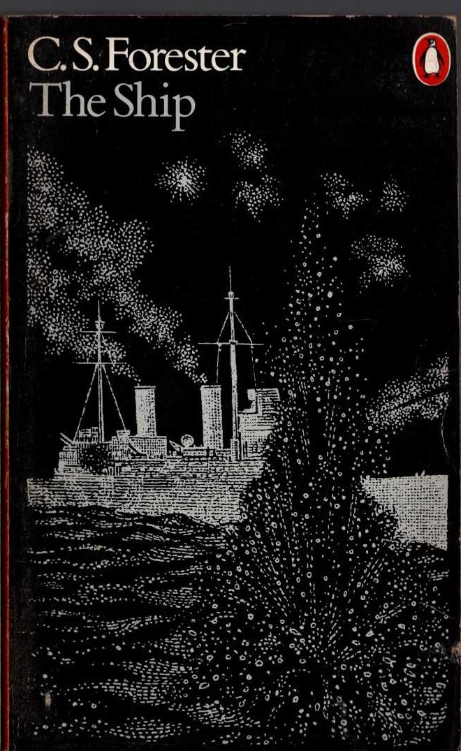 C.S. Forester  THE SHIP front book cover image
