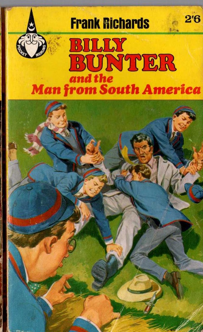 Frank Richards  BILLY BUNTER AND THE MAN FROM SOUTH AMERICA front book cover image