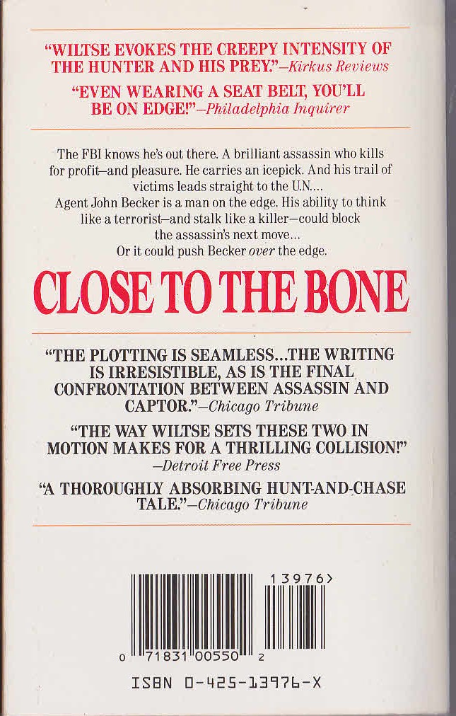 David Wiltse  CLOSE TO THE BONE magnified rear book cover image