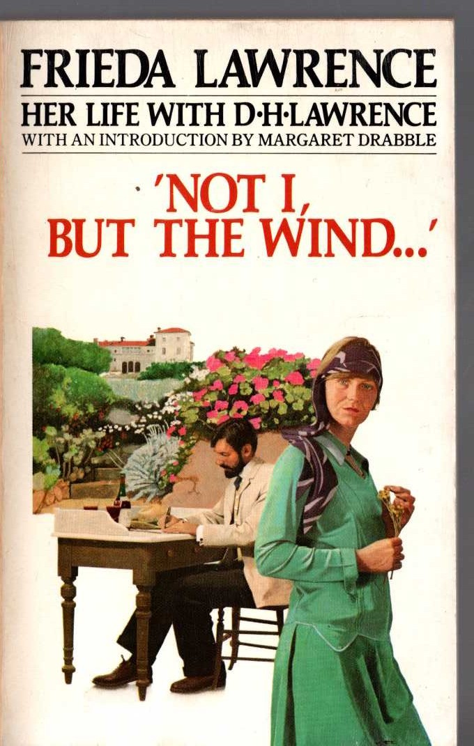 (Frieda Lawrence) 'NOT I, BUT THE WIND...' front book cover image