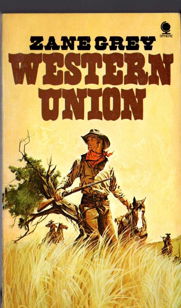 Zane Grey  WESTERN UNION front book cover image