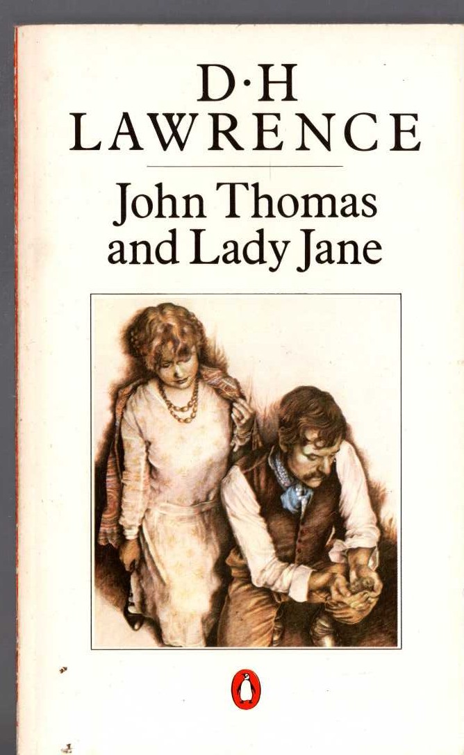 D.H. Lawrence  JOHN THOMAS AND LADY JANE front book cover image