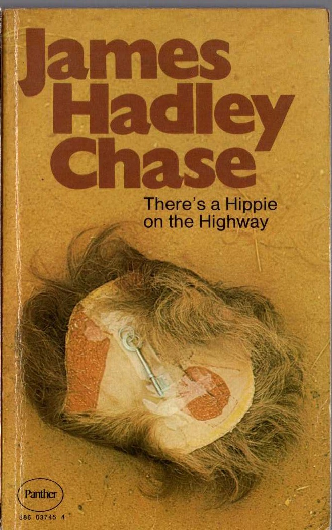 James Hadley Chase  THERE'S A HIPPY ON THE HIGHWAY front book cover image