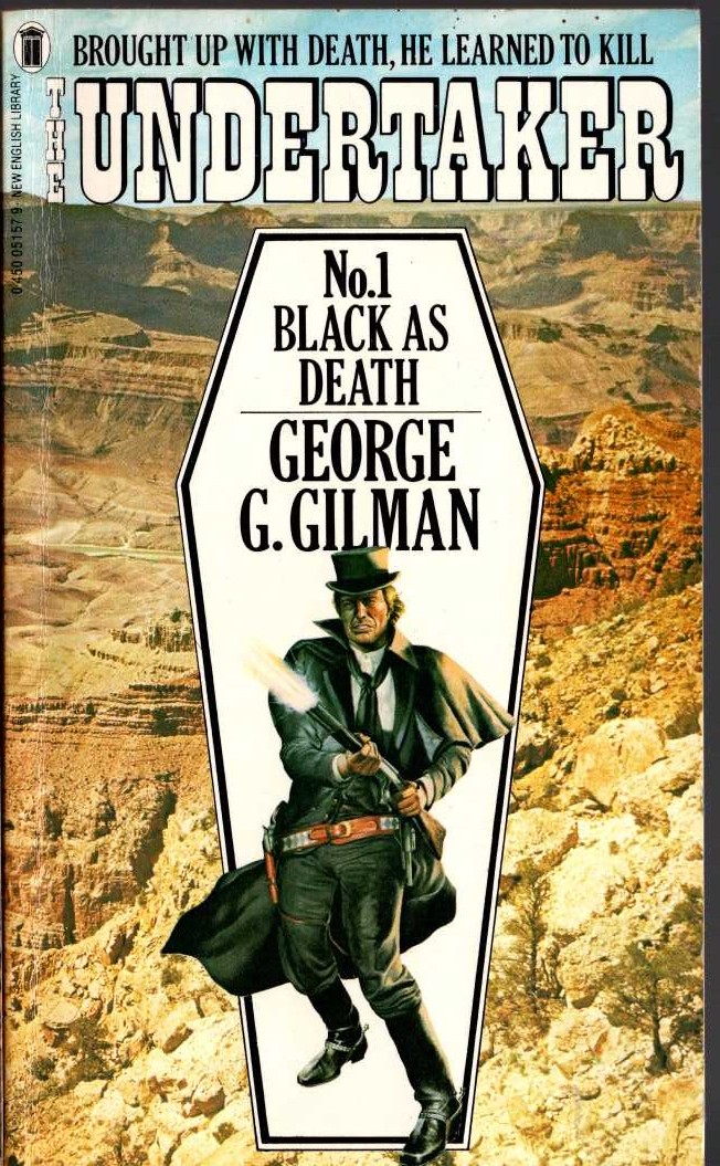 George G. Gilman  THE UNDERTAKER 1: BLACK AS DEATH front book cover image