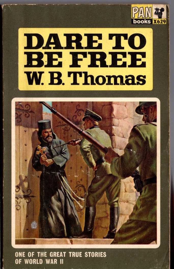 W.B. Thomas  DARE TO BE FREE front book cover image