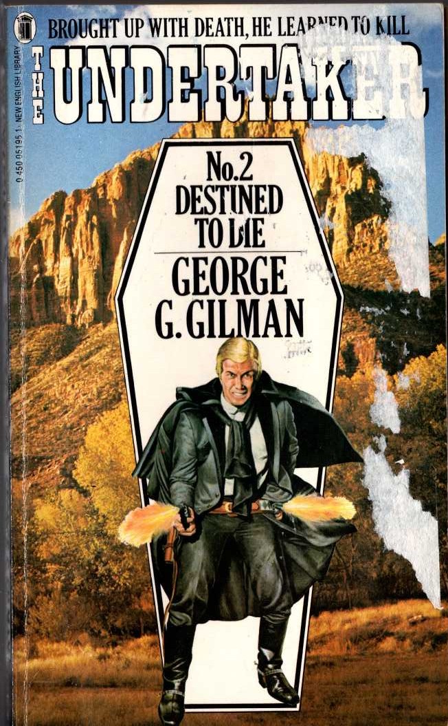 George G. Gilman  THE UNDERTAKER 2: DESTINED TO DIE front book cover image