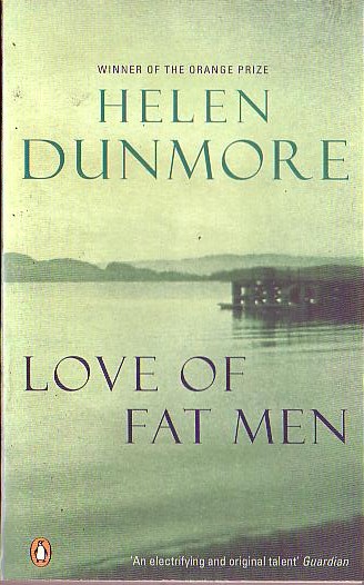 Helen Dunmore  LOVE OF FAT MEN front book cover image
