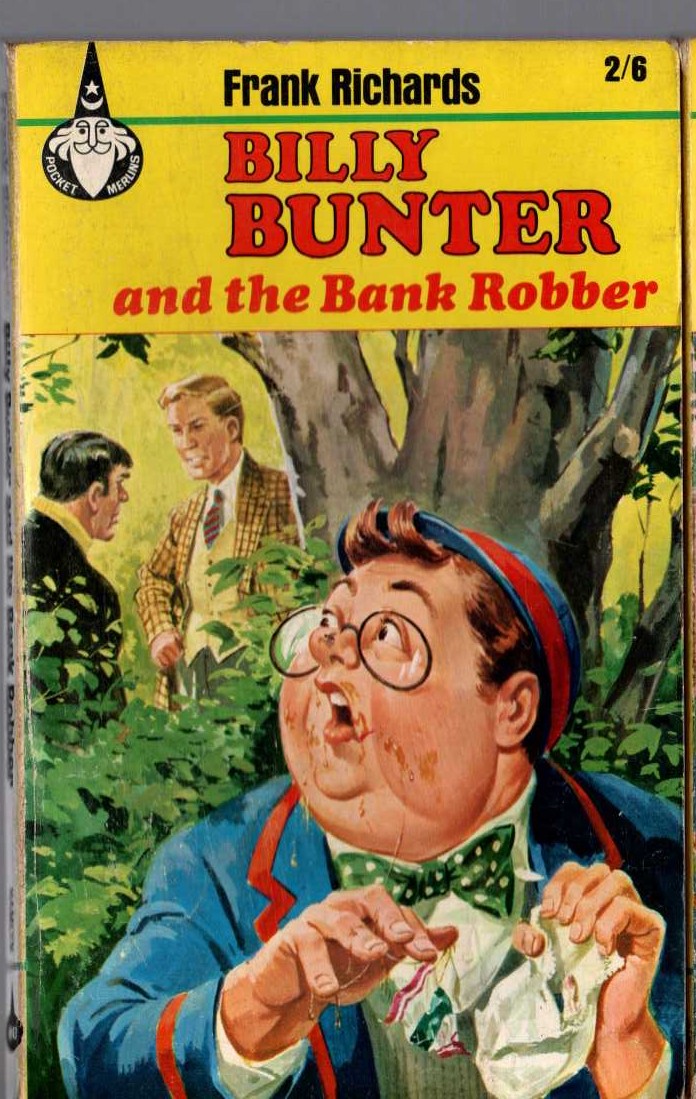 Frank Richards  BILLY BUNTER AND THE BANK ROBBER front book cover image