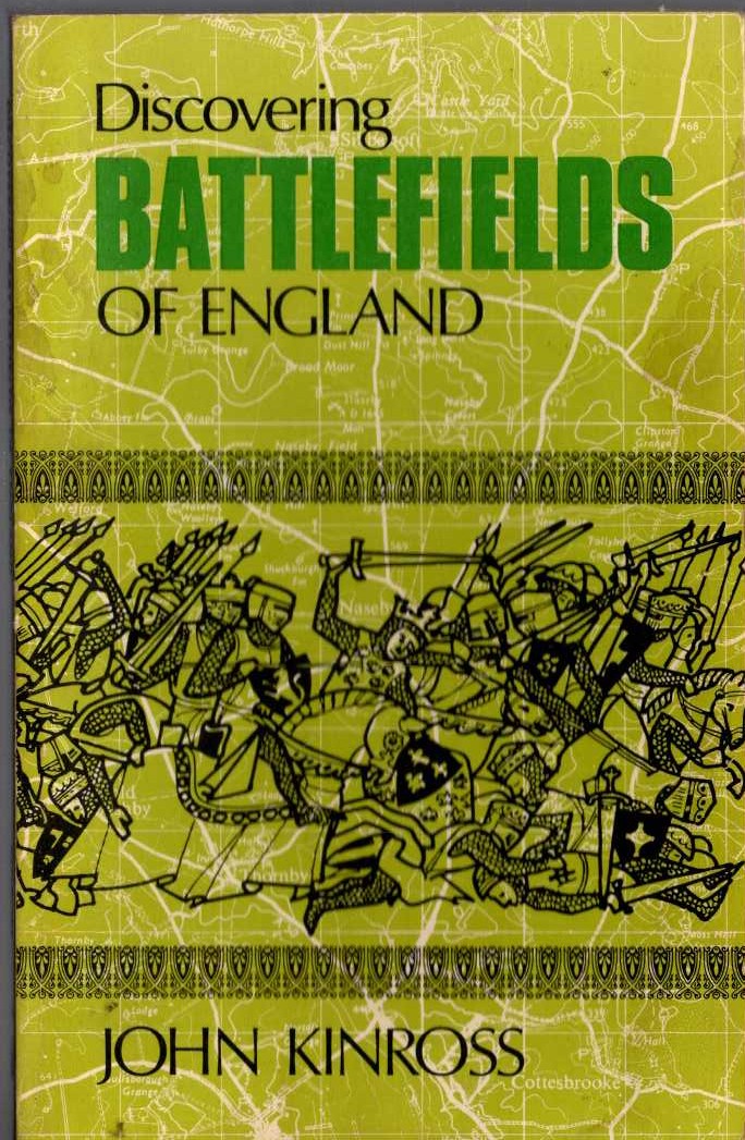 BATTLEFIELDS OF ENGLAND, Discovering by John Kinross front book cover image