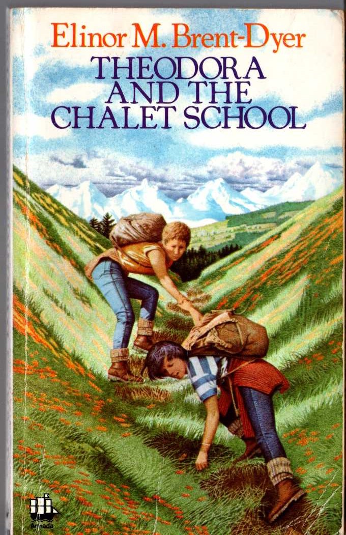 Elinor M. Brent-Dyer  THEODORA AND THE CHALET SCHOOL front book cover image