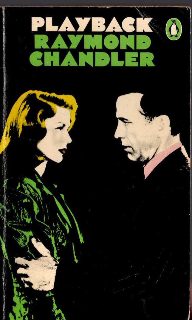 Raymond Chandler  PLAYBACK (Film tie-in) front book cover image