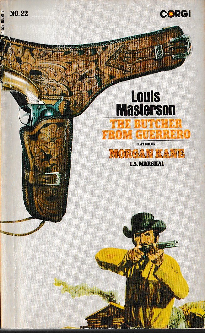 Louis Masterson  THE BUTCHER FROM GUERRERO front book cover image