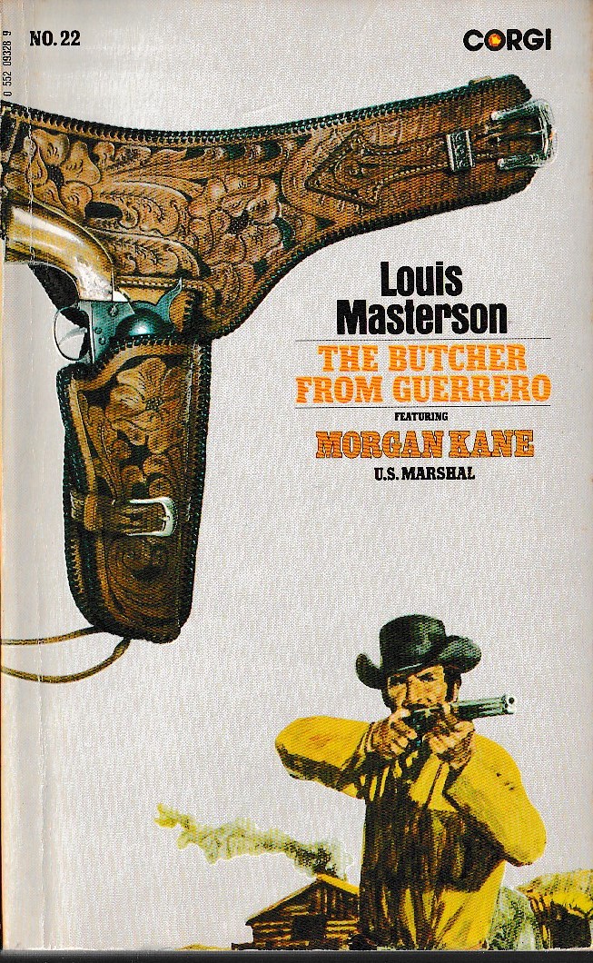 Louis Masterson  THE BUTCHER FROM GUERRERO front book cover image