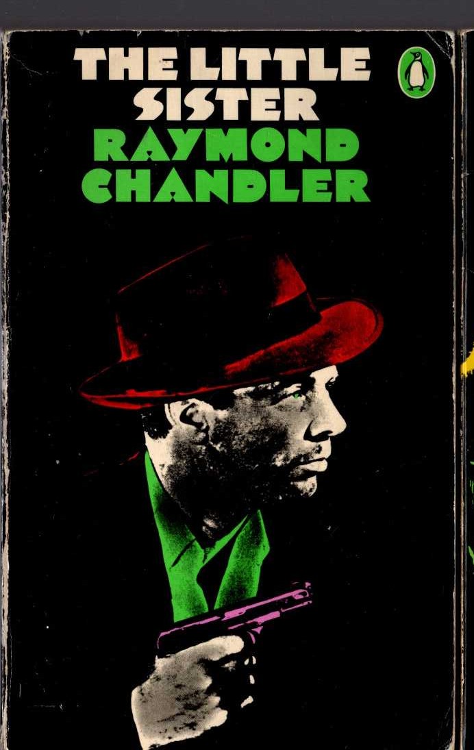 Raymond Chandler  THE LITTLE SISTER (Film tie-in) front book cover image