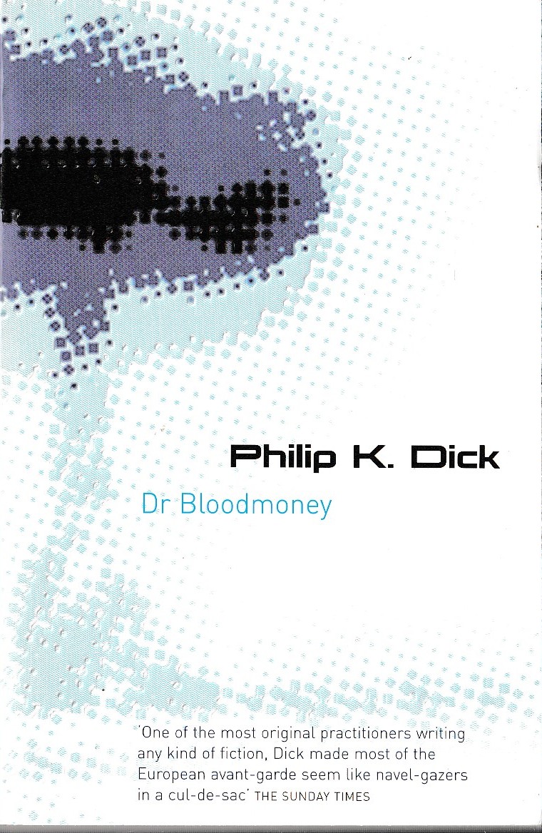 Philip K. Dick  DR BLOODMONEY front book cover image