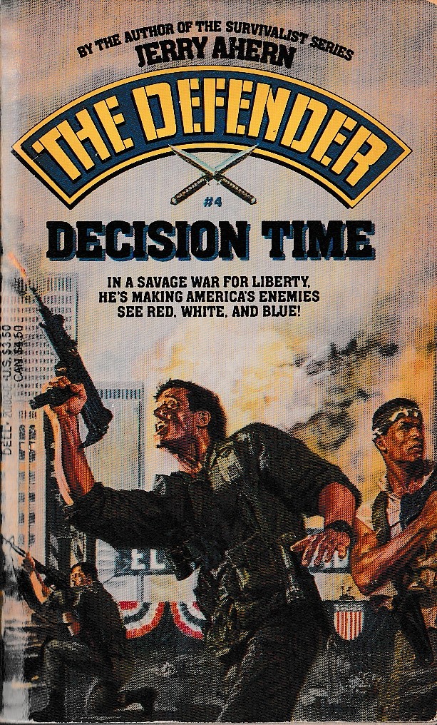 Jerry Ahern  THE DEFENDER #4: DECISION TIME front book cover image