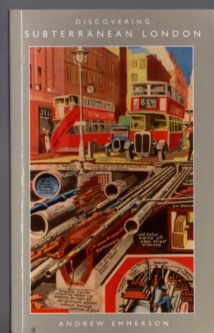 \ SUBTERRANEAN LONDON, Discovering by Andrew Emmerson front book cover image